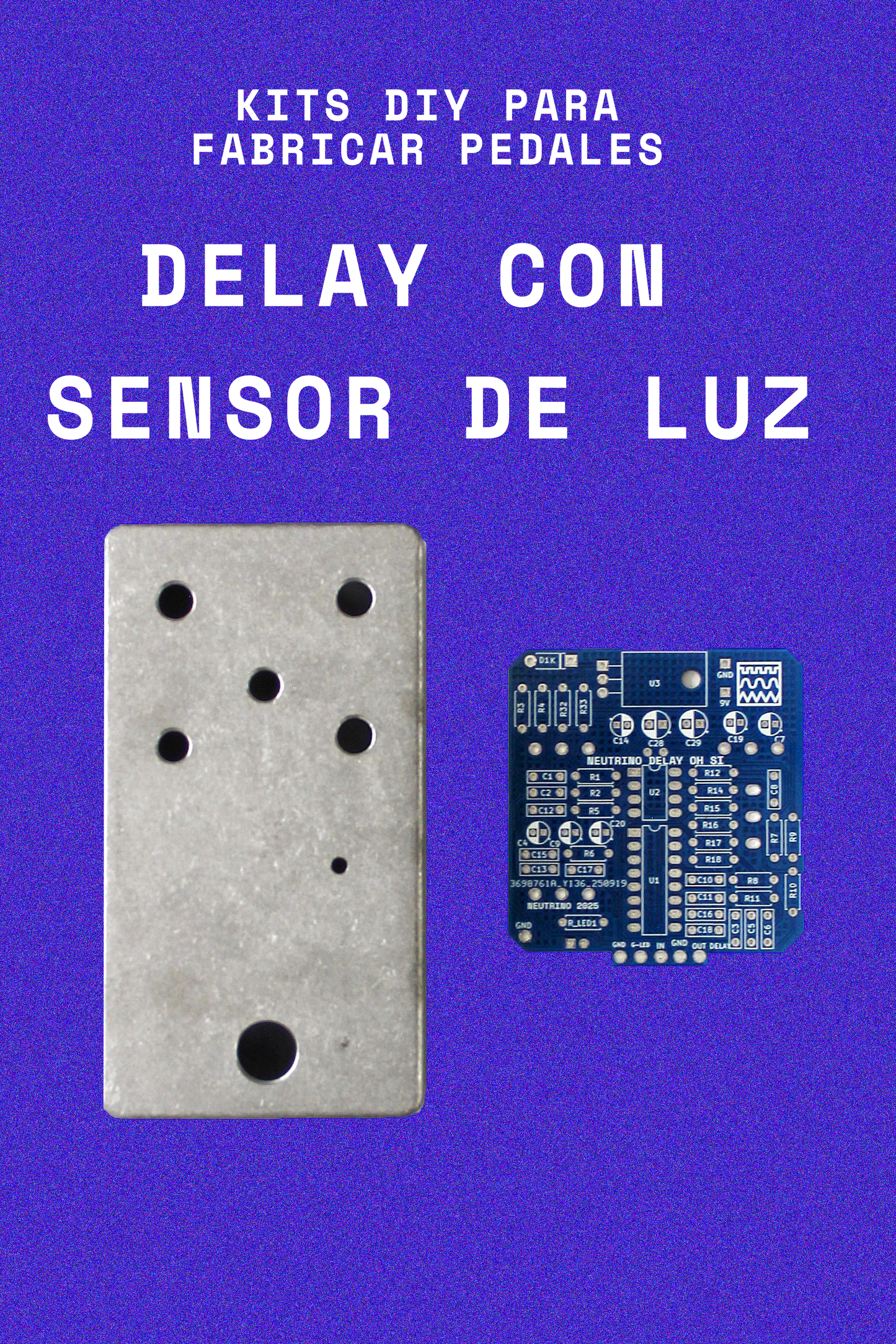KIT DIY- DELAY CON SENSOR DE LUZ